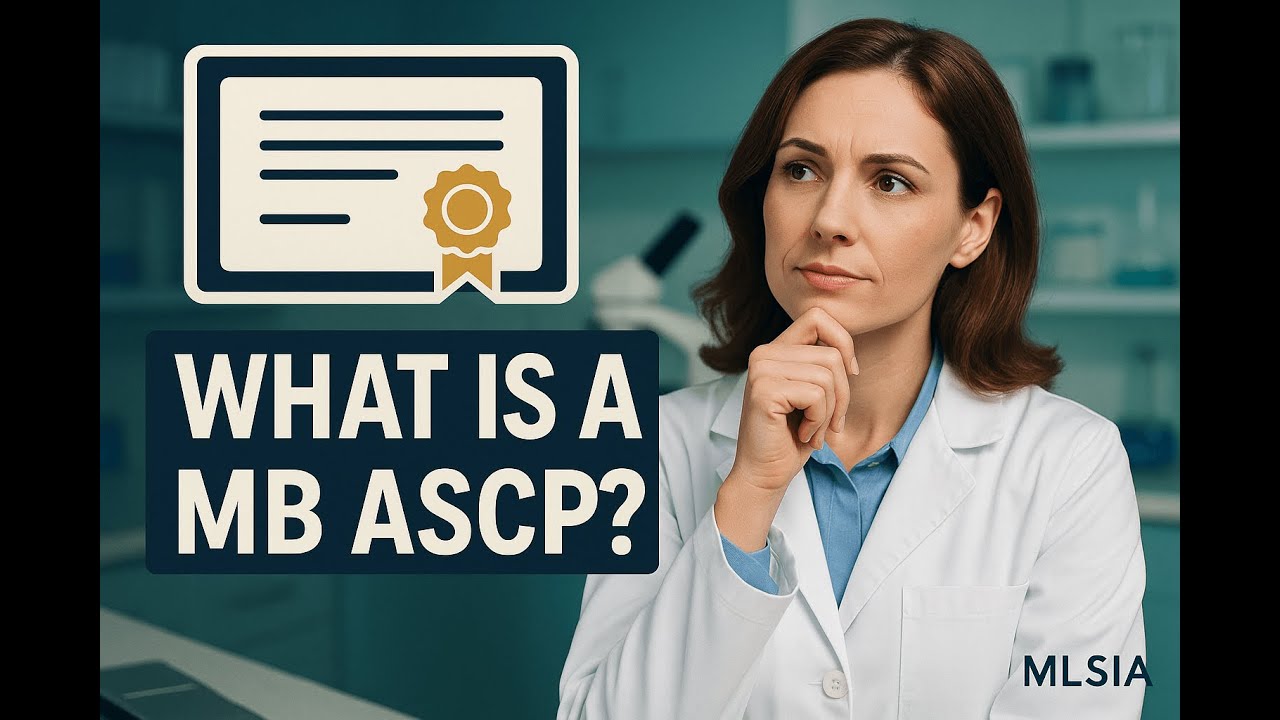 What Is a MB ASCP? Understanding the Medical Laboratory Science Credential