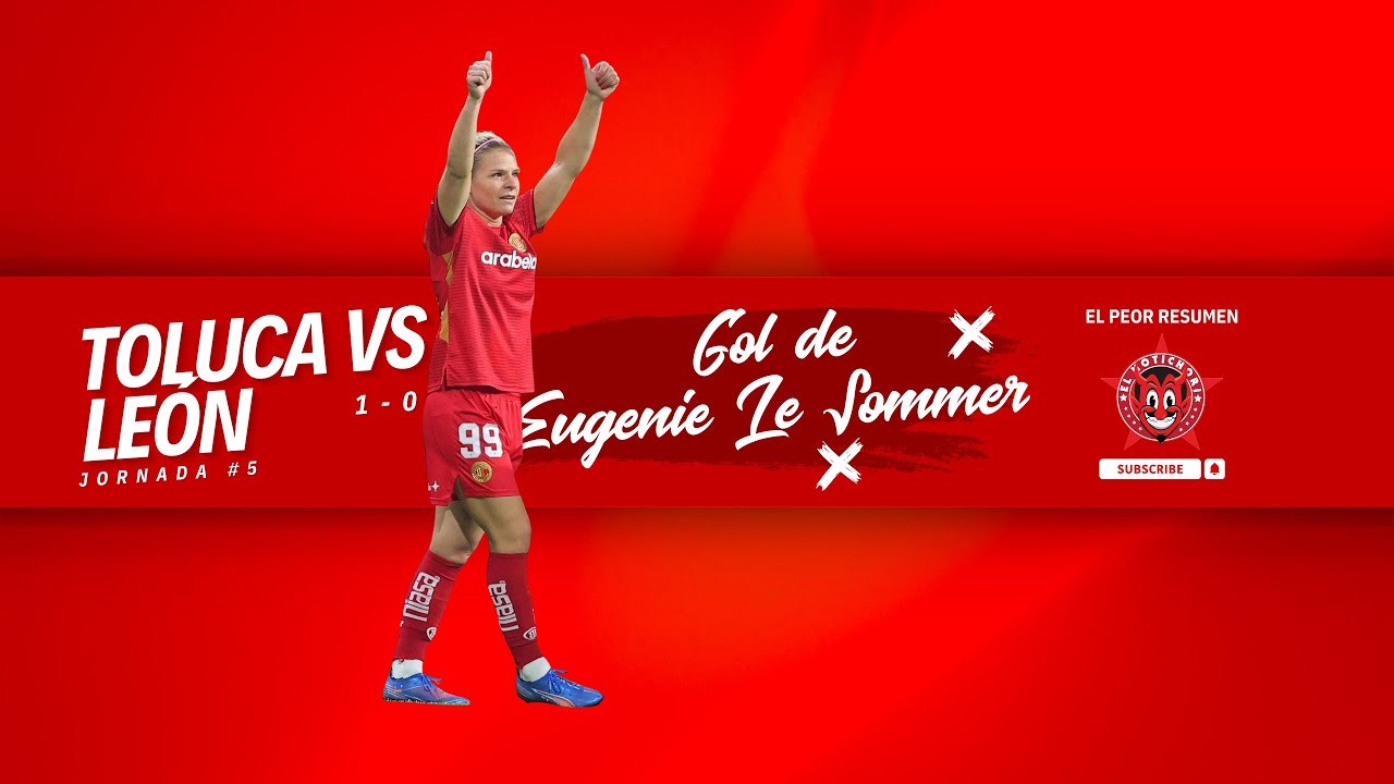 El peor resumen | Toluca vs León femenil