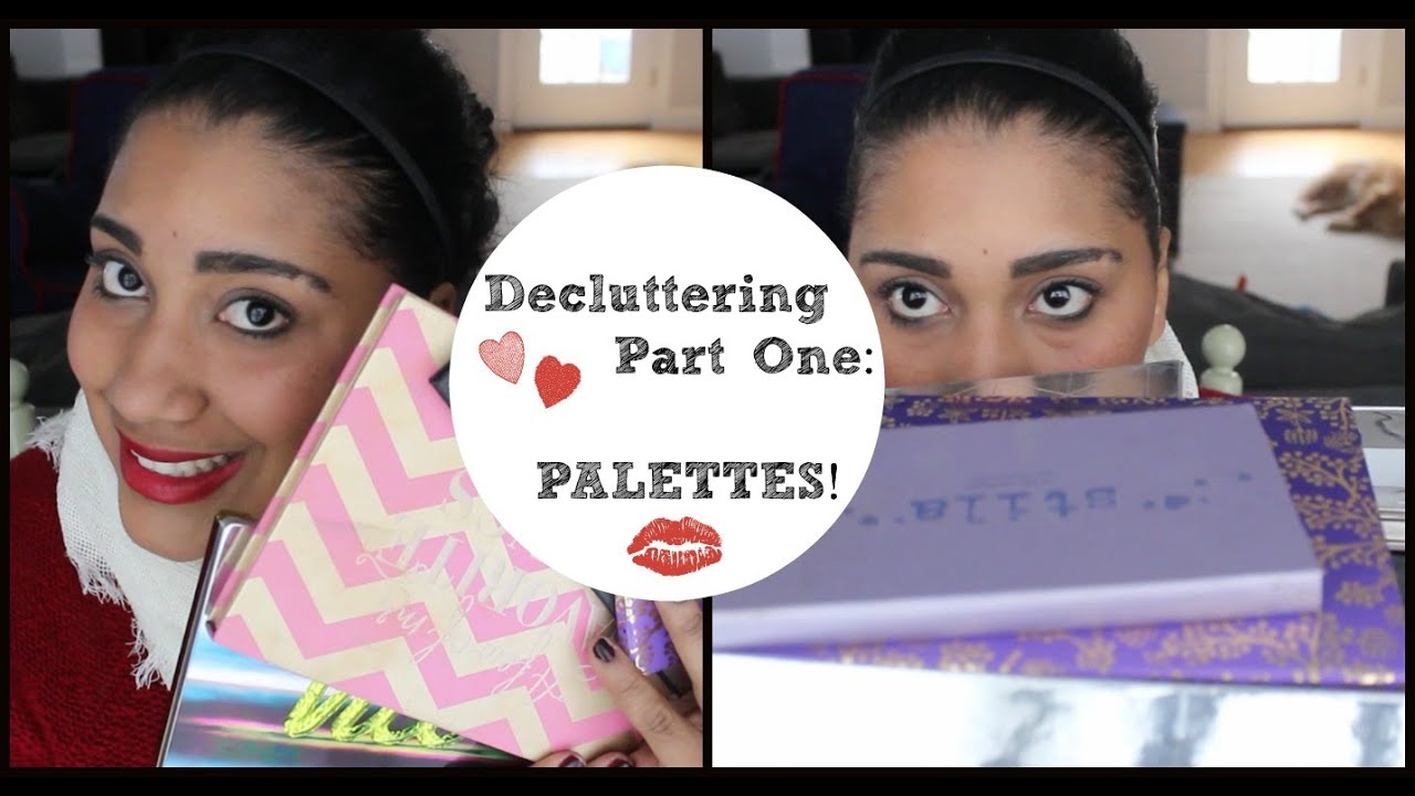 ♡♡DECLUTTERING PART ONE: PALETTES!!!♡♡