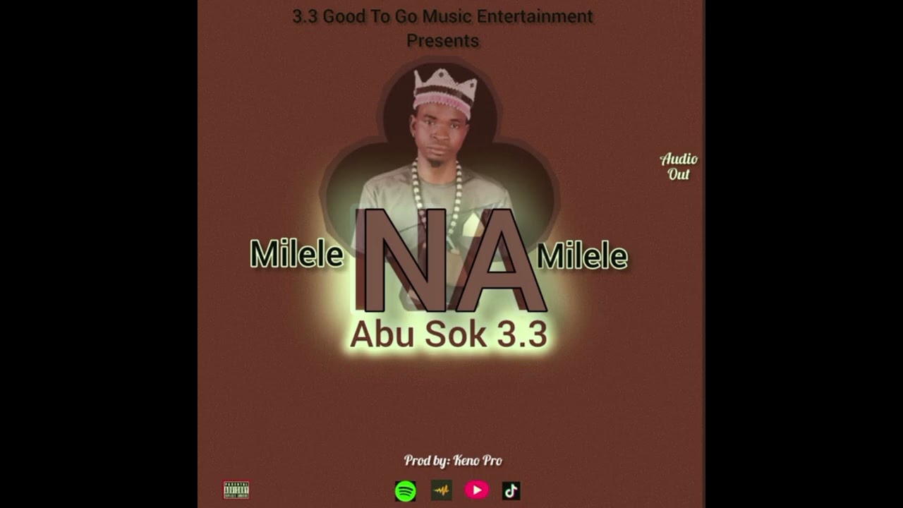 MILELE NA MILELE __ABU SOK