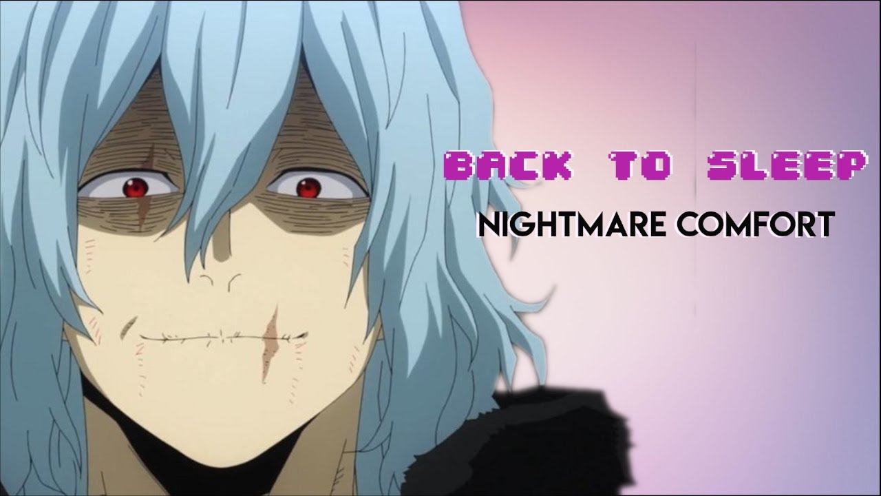 Shigaraki x Listener - ASMR RP - M4A - BACK TO SLEEP (КОШМАРНЫЙ КОМФОРТ)