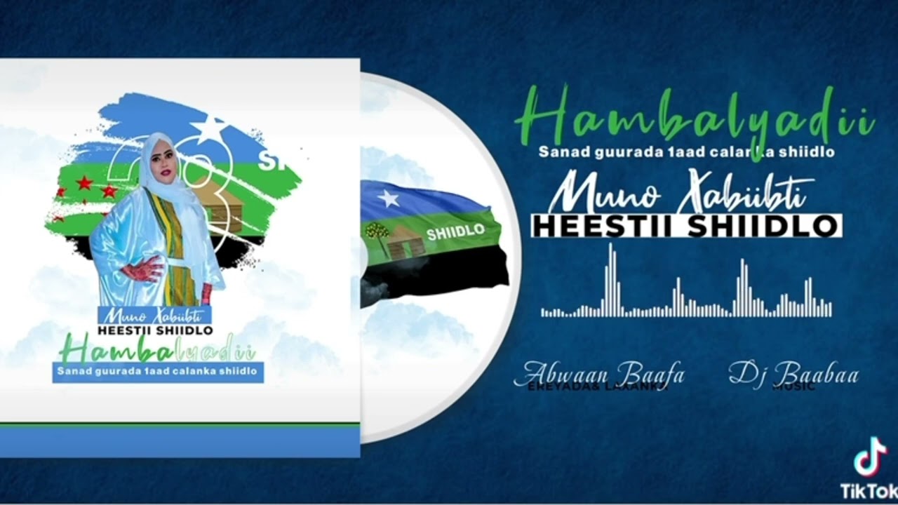 HEESTII SHIIDLO MUNA XABIBTI 2024 OFFICIAL AUDIO