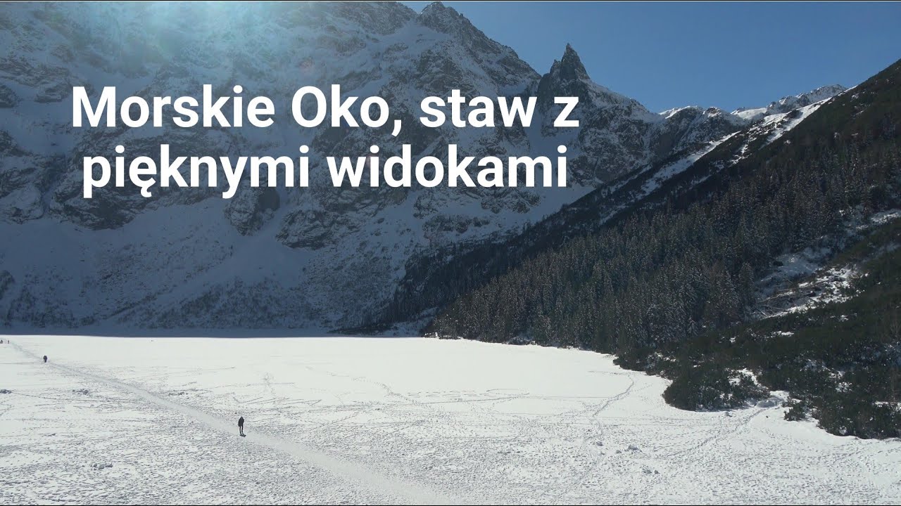 Morskie Oko, staw z pięknymi widokami