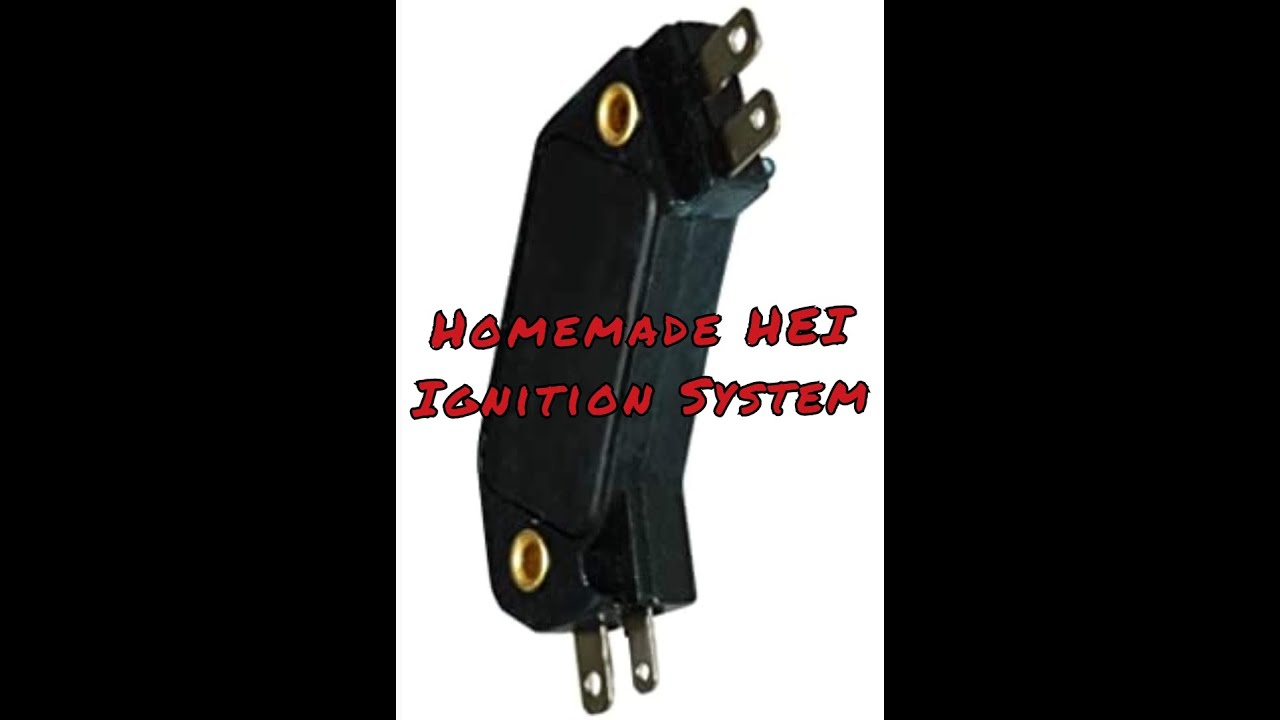 Homemade HEI ignition system