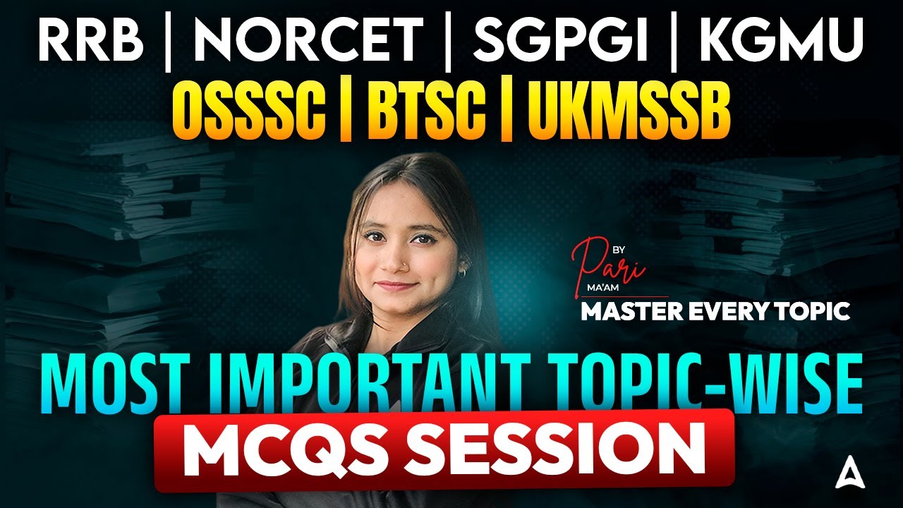 RRB Nursing | NORCET | BTSC | OSSSC | UKMSSB | KGMU | SGPGI | RML | Most Important MCQ Questions