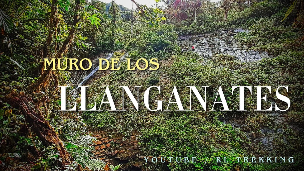 MURO  DE LOS LLANGANATES