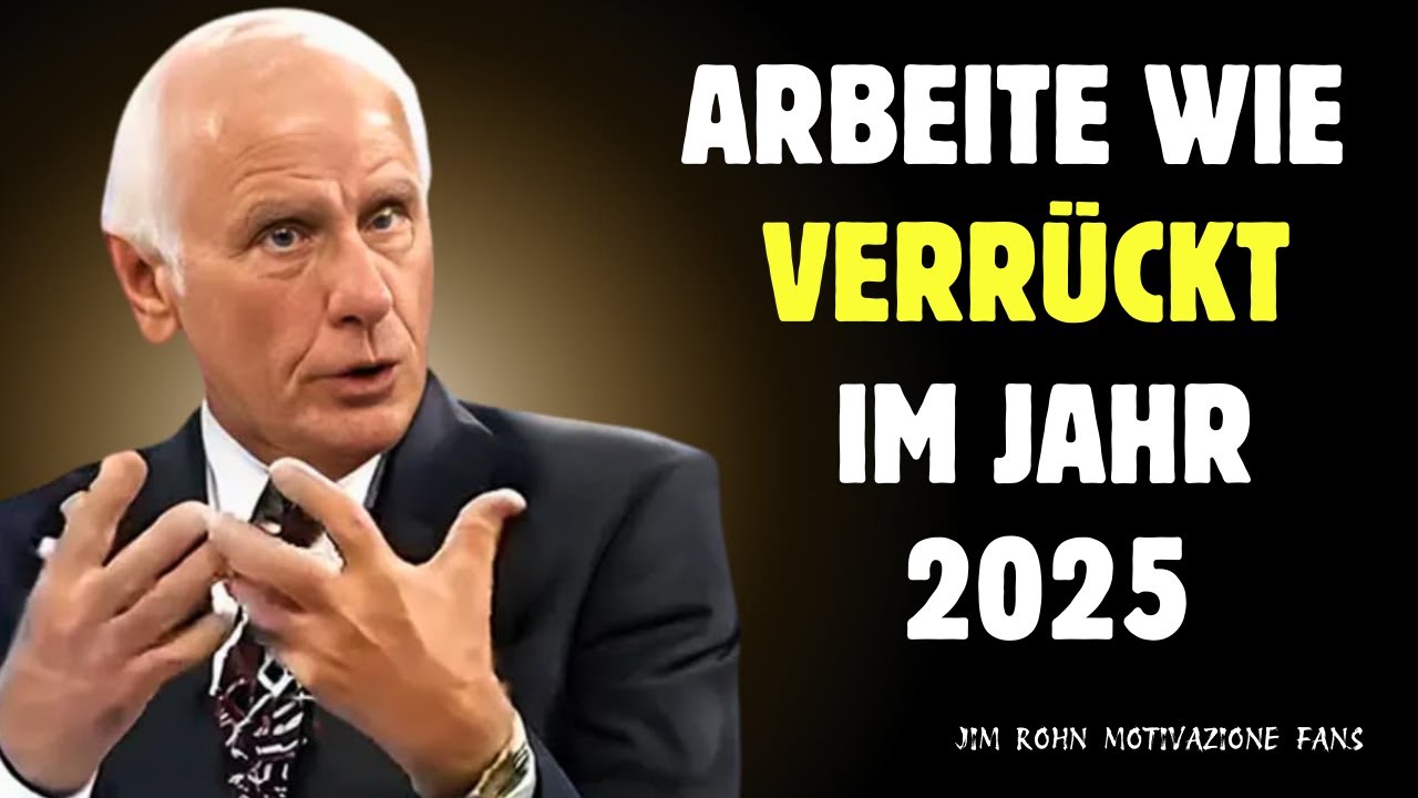 Arbeite Wie Ein Besessener - Die Erfolgsprinzipien Die dein Leben Ver&auml;ndern | Jim Rohn Motivation
