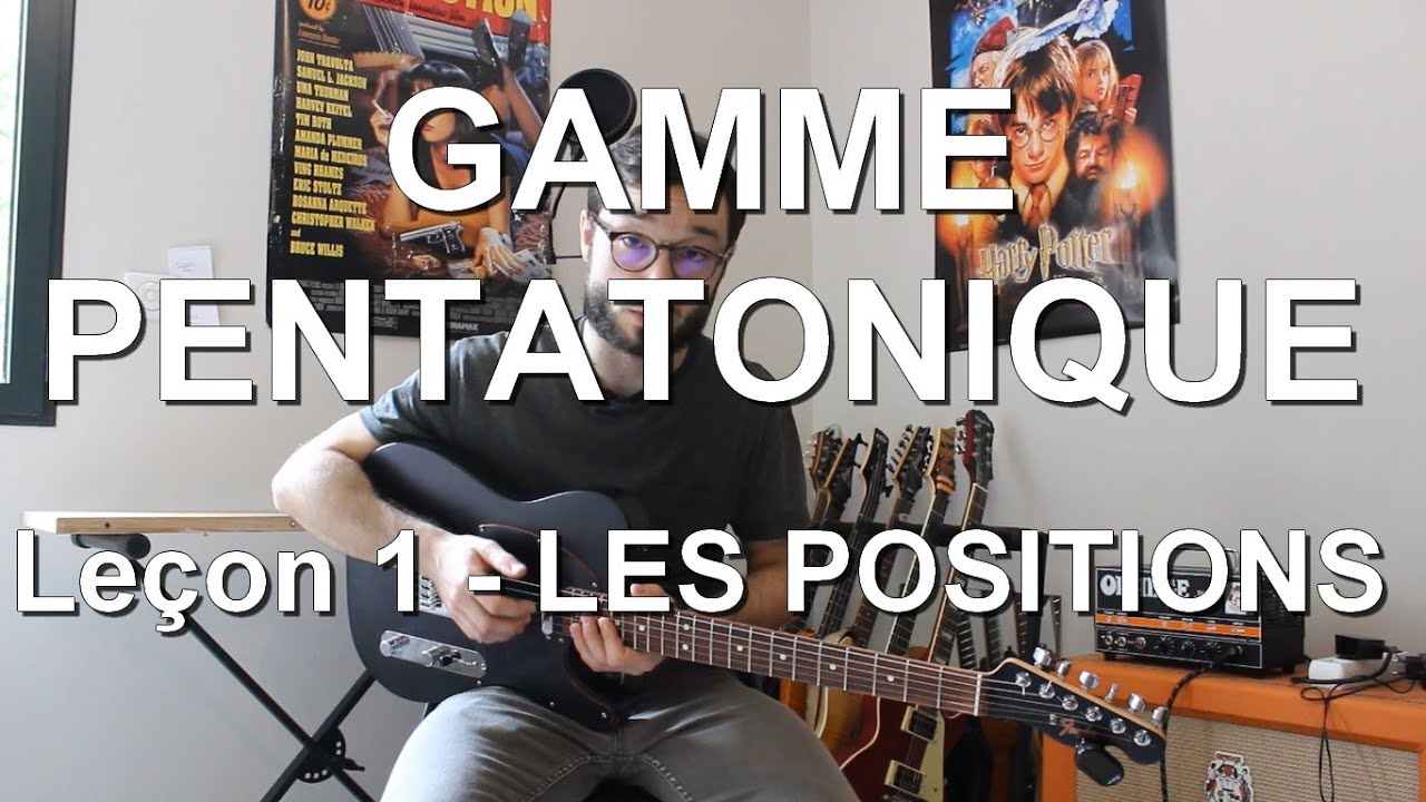 GAMME PENTATONIQUE &agrave; la guitare | Le&ccedil;on 1 - Les positions (Th&eacute;orie et Pratique)