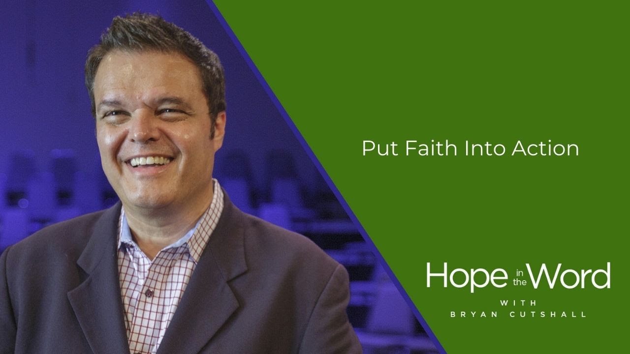 Put Faith Into Action