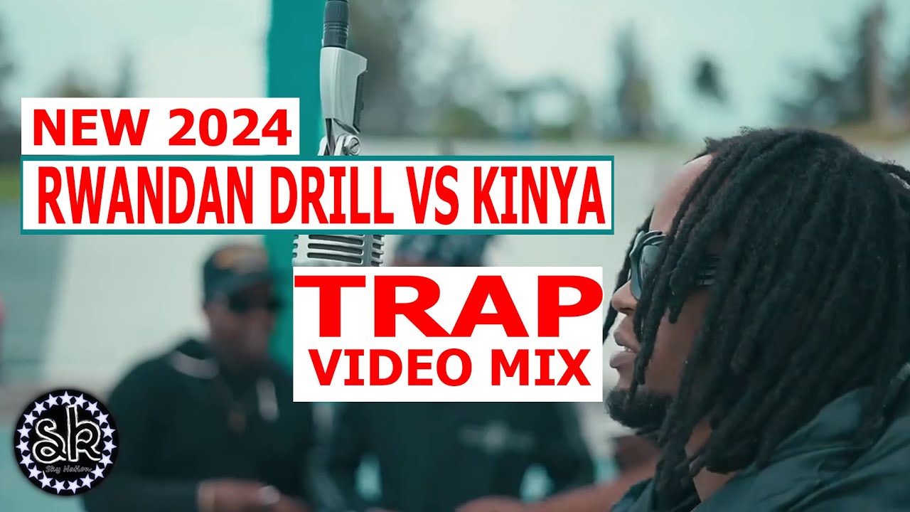 🔥 2024 HIT DRILL VS KINYATRAP NONSTOP VIDEO MUSIC MIX Dj Skypy ZEO TRAPP/ISH KEVIN/BUSHALI/BULL DOGG