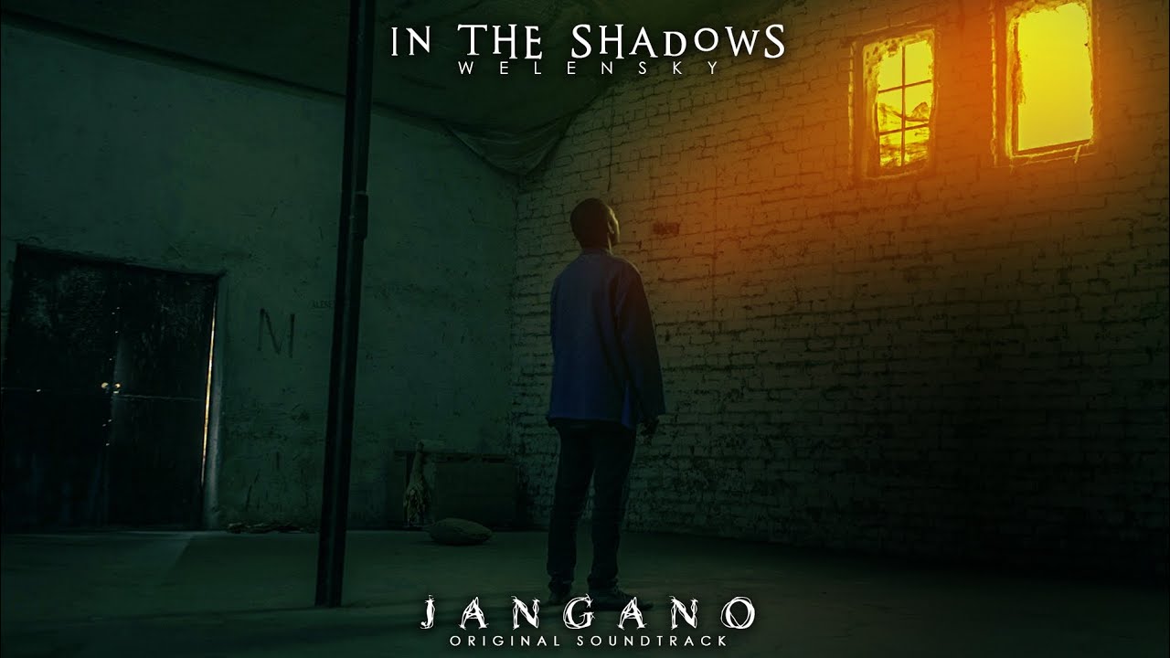 Welensky - In the Shadows (JANGANO S1 Official Soundtrack)