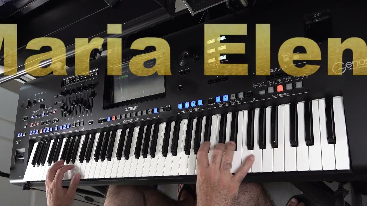 Maria Elena ( Cover Yamaha Genos )