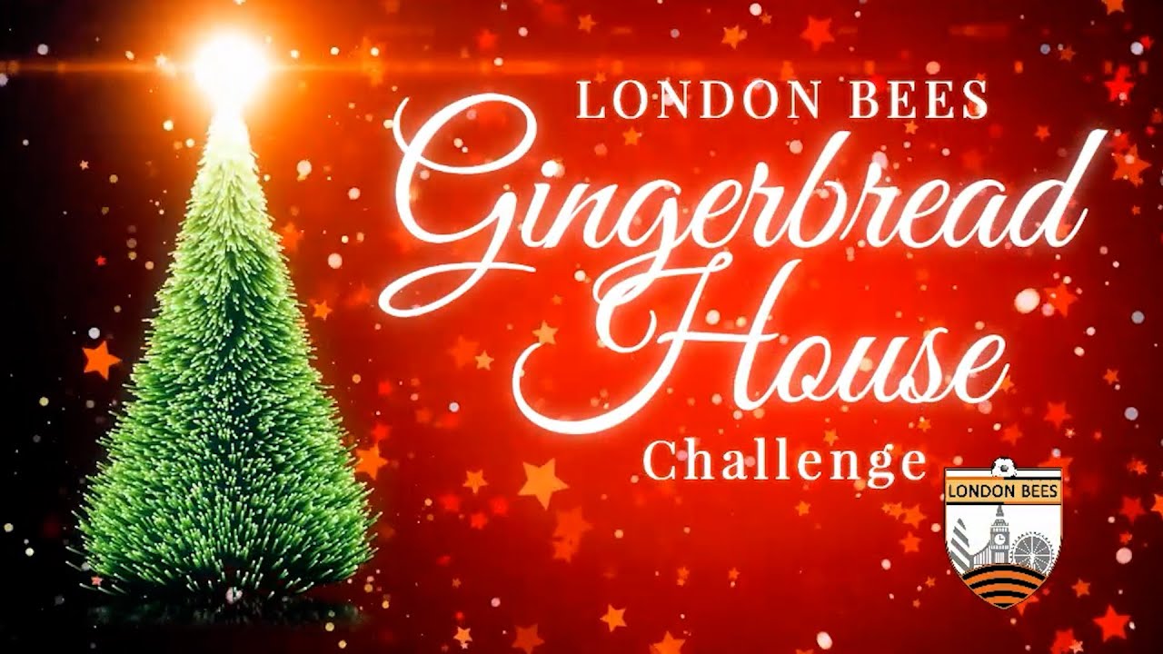London Bees Christmas Gingerbread House Challenge