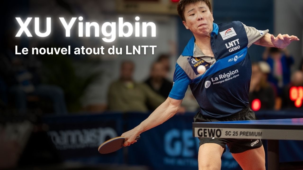 XU Yingbin, le nouvel atout du LNTT
