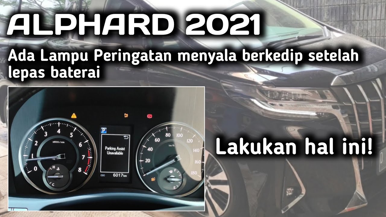 Inisialisasi untuk perbaikan Unavailable Parking Assist setelah mengganti Baterai Mobil Alphard