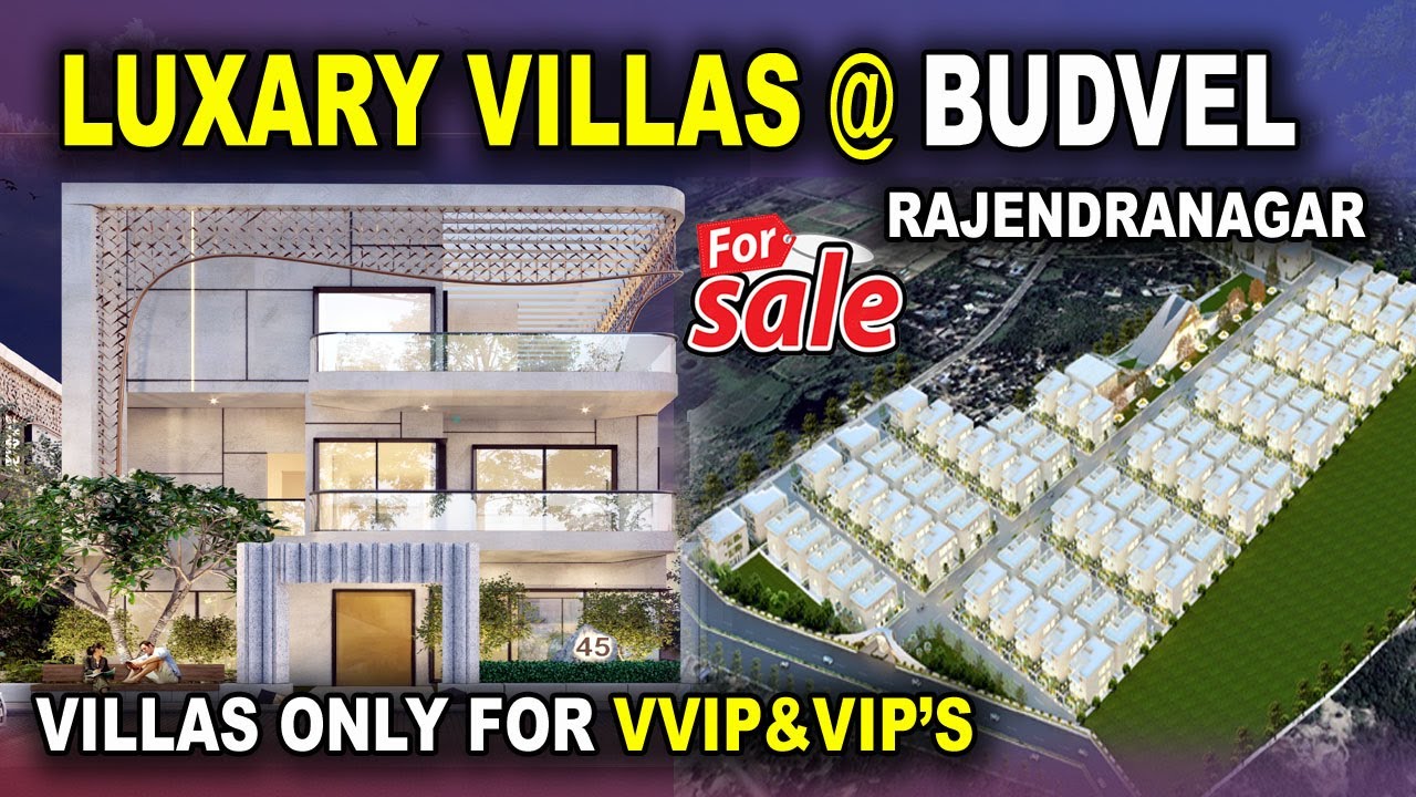 Villas For Sale | Budvel, Rajendra Nagar | Ultra Luxary Gated Community Villas For Sale