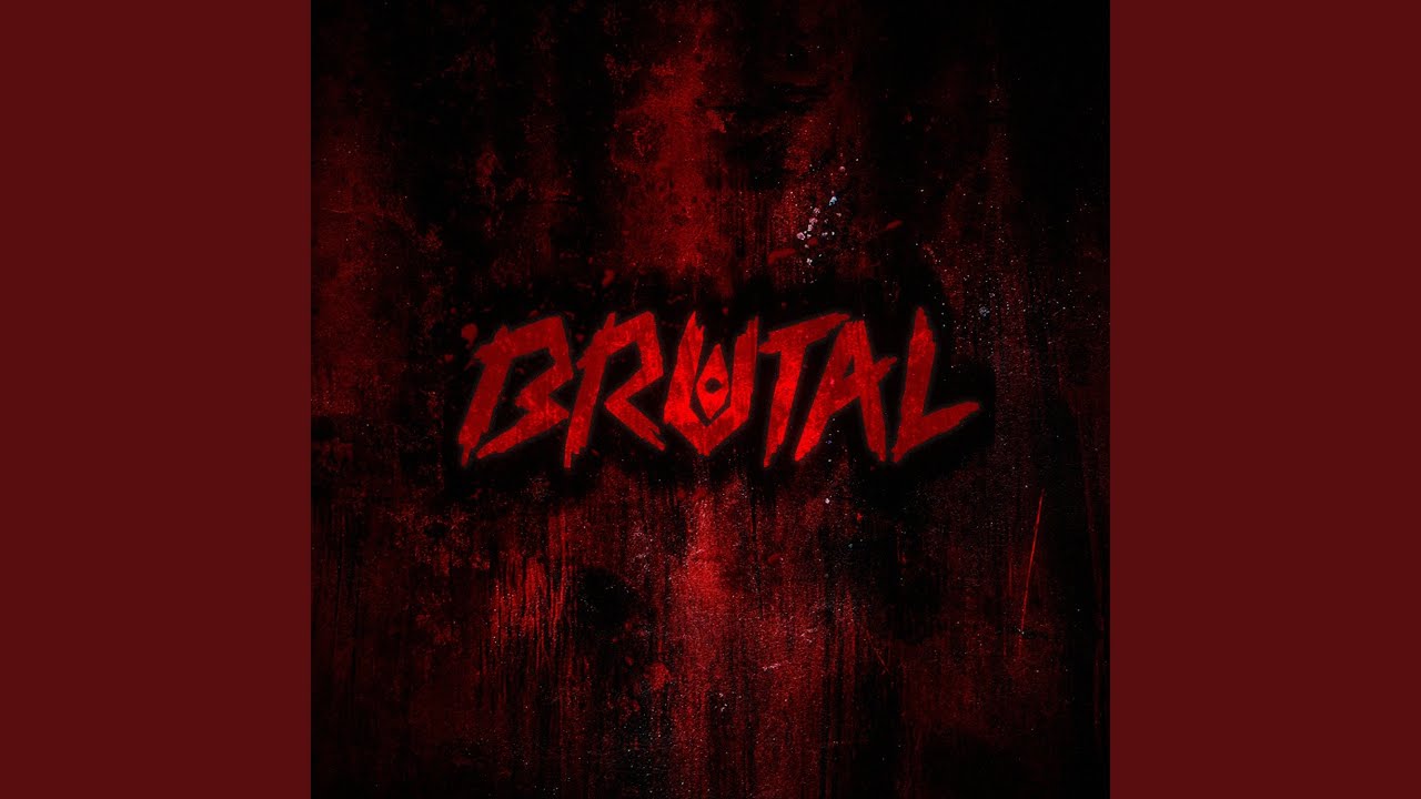 BRUTAL