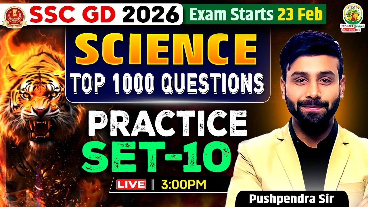SSC GD 2026 | Science | Top 1000 Questions | Practice Set - 10 | Pushpendra Sir