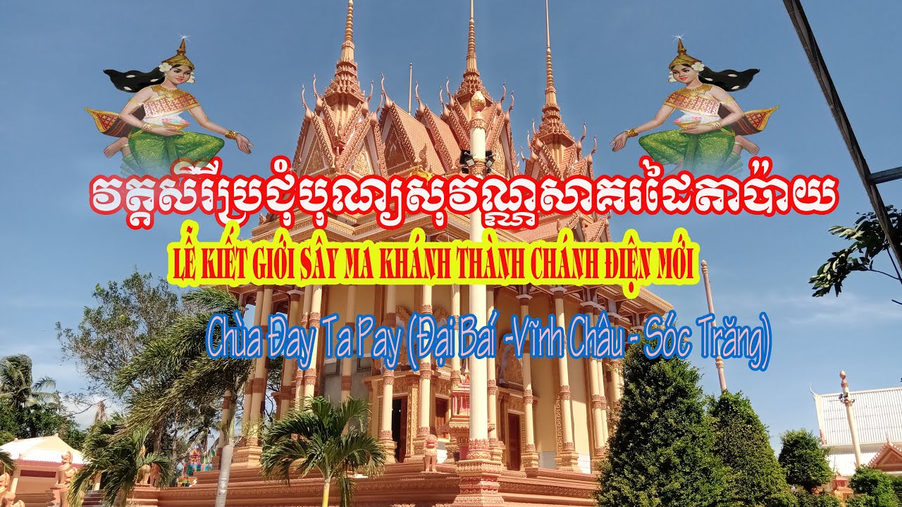 le kiet gioi say ma chua day ta pai (chua dai bai lac hoa-vinh chau-soc trang)