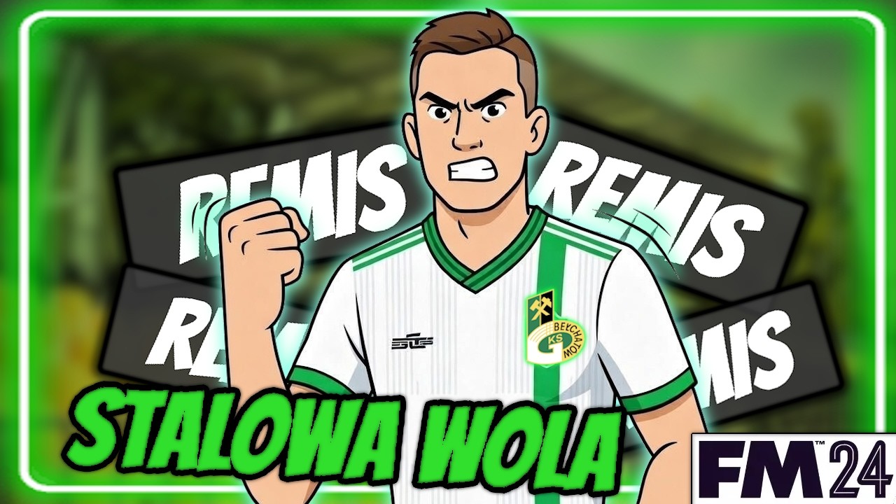 Stalowa wola... (Football Manager 24 - #12)