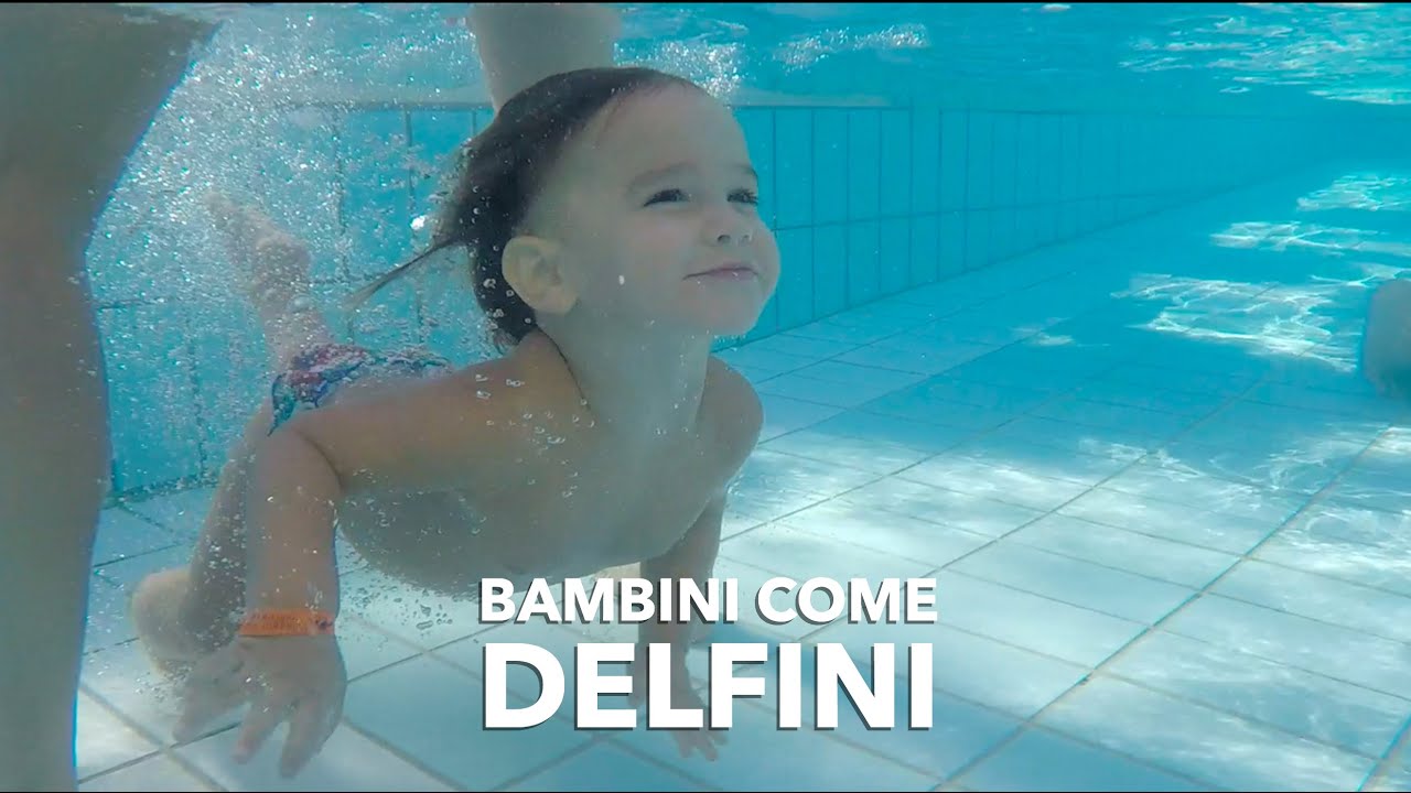 Bimbi come Delfini || acquaticit&agrave; neonatale