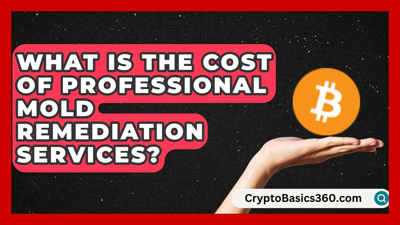 What Is the Cost of Professional Mold Remediation Services? | Get Rid Of Guide