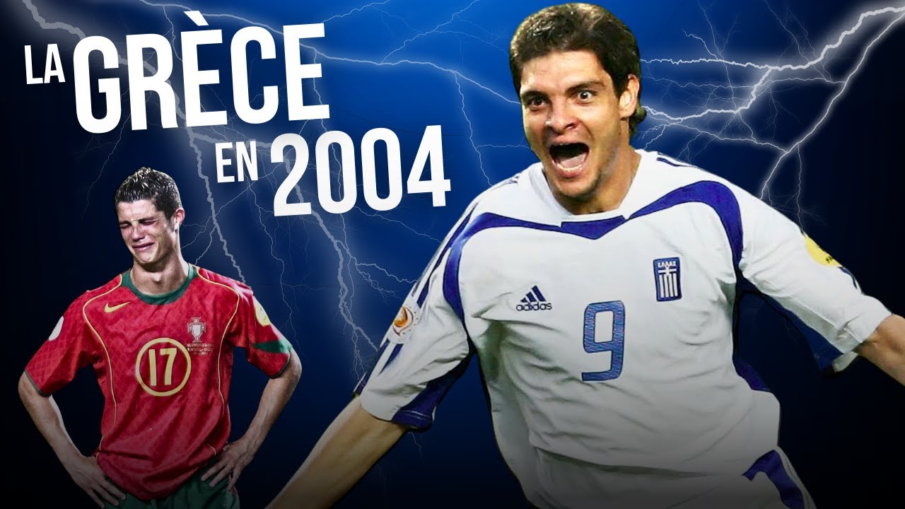 🇬🇷 La Grèce en 2004, le coup de tonnerre !