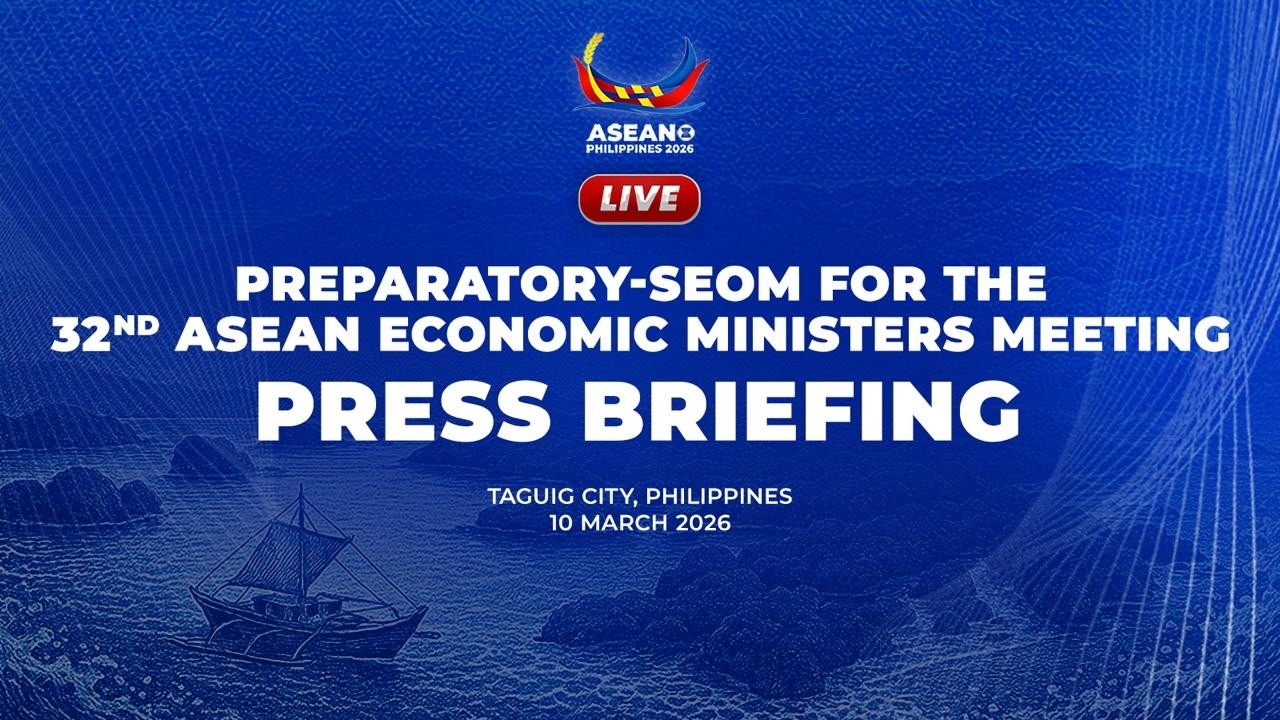 Preparatory-SEOM for the 32nd ASEAN Economic Ministers Meeting PRESS BRIEFING 03/10/2026