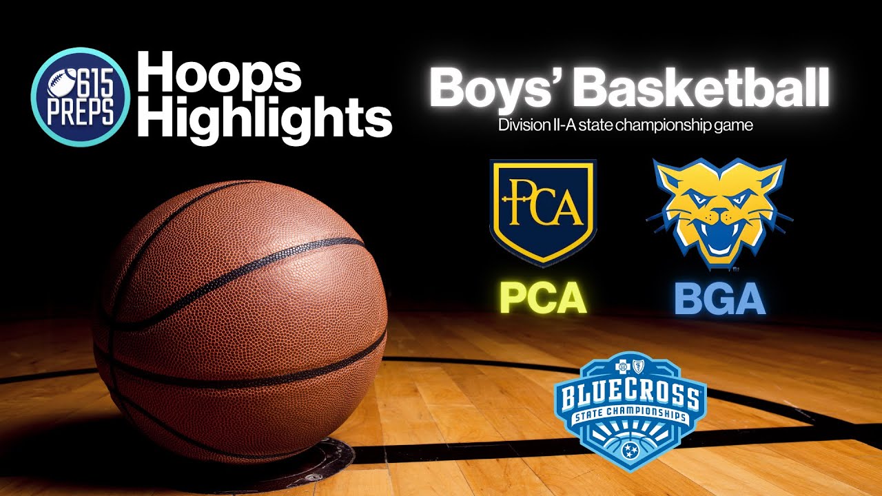 TSSAA Boys Basketball Highlights: PCA 60, BGA 48