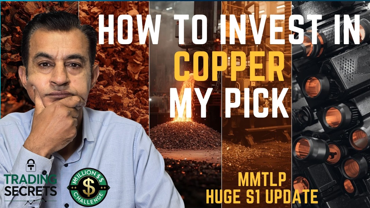 How to Invest in Copper. My Top Pick. MMTLP Huge Next Bridge S1 Update