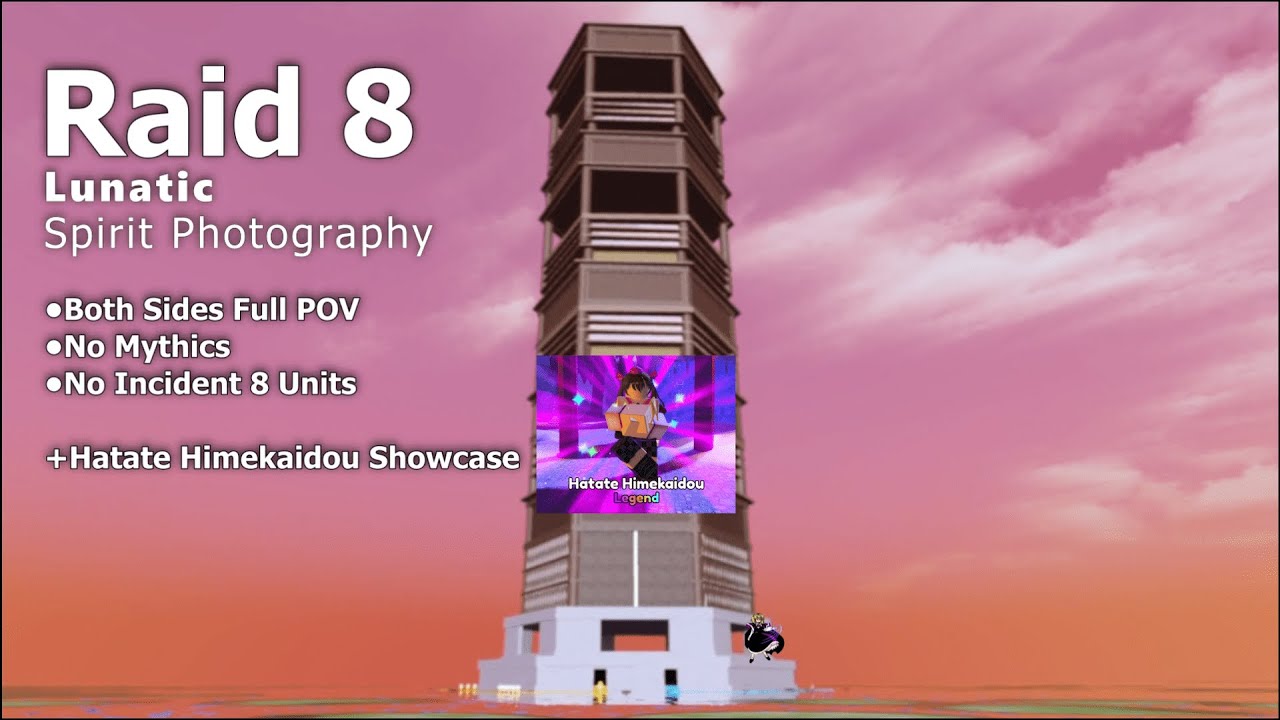 TTA Raid 8 Full POV + Hatate Himekaidou Showcase