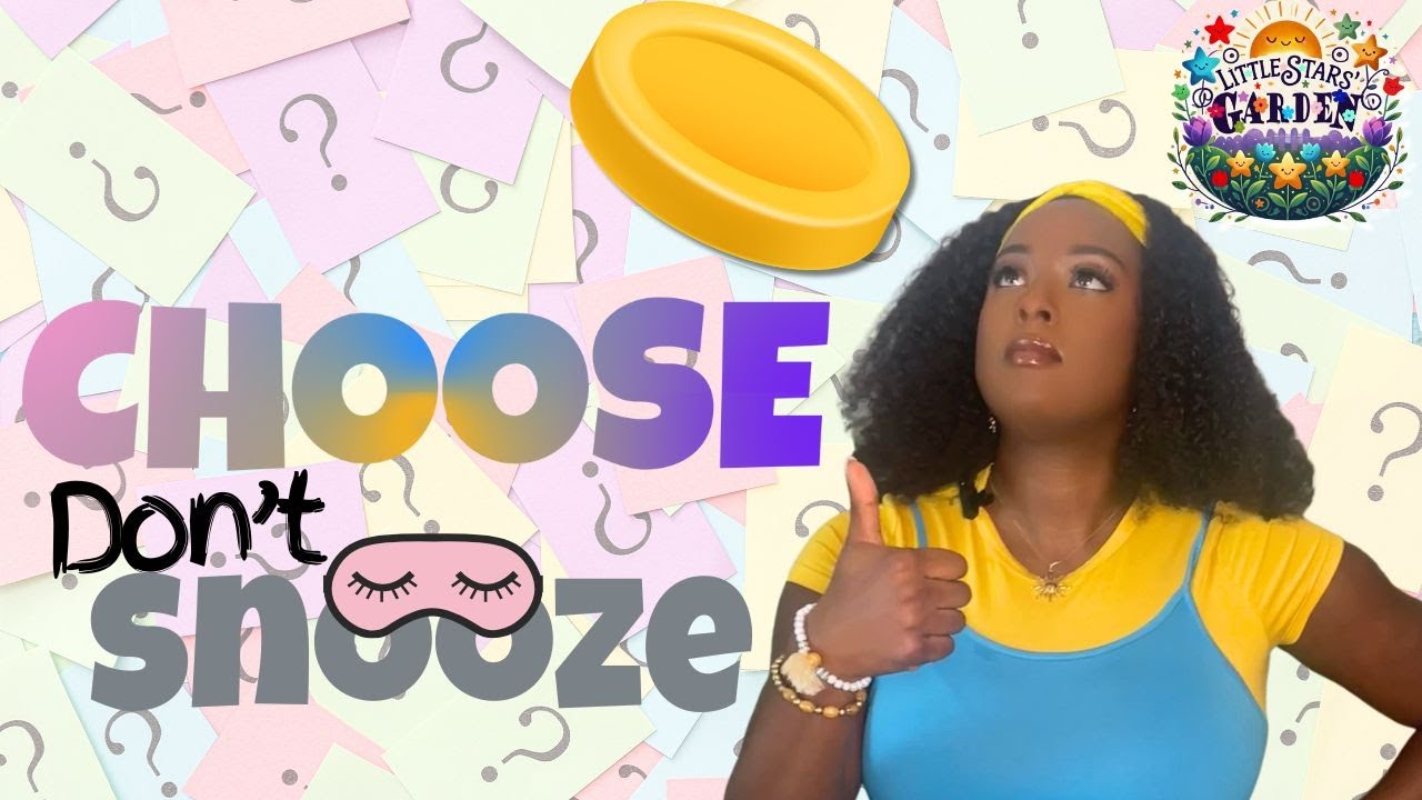 Little Stars&rsquo; Garden Ep. 21: Choose, Don&rsquo;t Snooze! 🌟 Building Confidence & Trust in Decisions