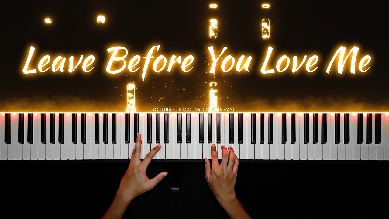 Leave Before You Love Me - Marshmello & Jonas Brothers | Piano Cover with PIANO SHEET