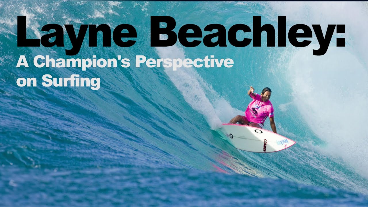 Layne Beachley: A Champion's Perspective on Surfing
