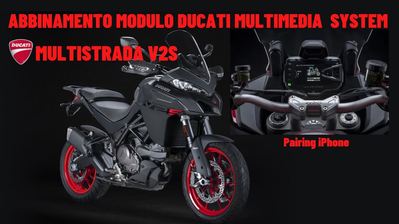 MULTISTRADA V2S I Abbinamento modulo DUCATI multimedia system e infotainment