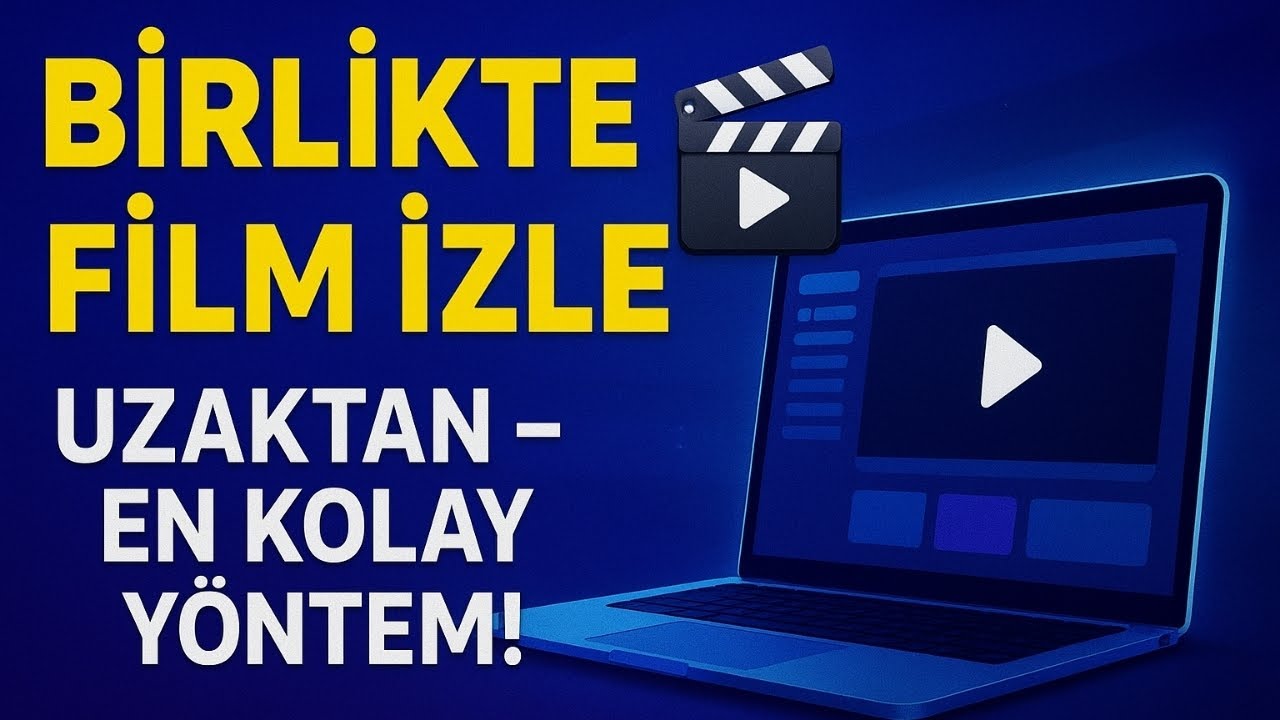Arkadaşınla Aynı Anda Film İzle! | UZAKTAN Film İzleme Nasıl Yapılır? 🎬 (En Kolay Y&ouml;ntem)