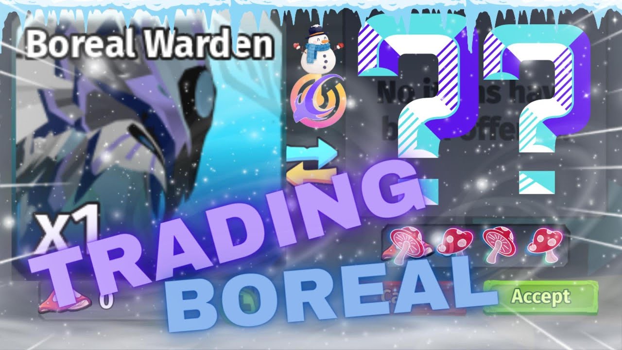 Trading/Trade and view BOREAL WARDEN offers PT3 | Creatures of Sonaria
