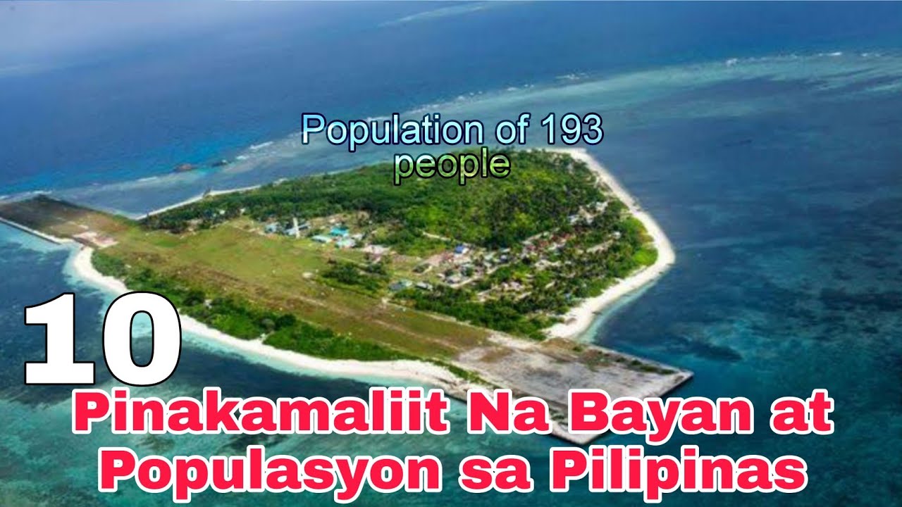 10 PINAKAMALIIT NA BAYAN AT POPULASYON SA PILIPINAS | Smallest Provinces & Population