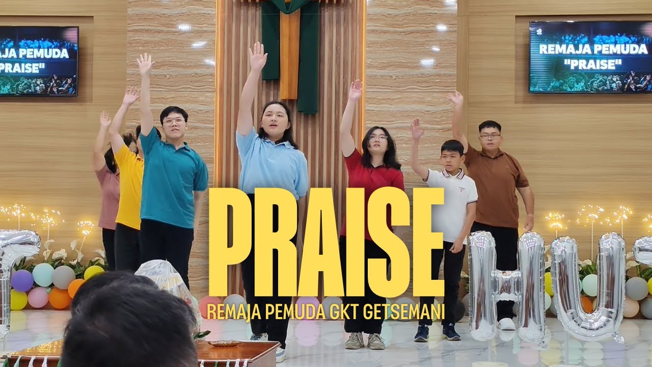 Praise (Elevation Worship) - Remaja Pemuda GKT Getsemani | GKT Getsemani Balung |