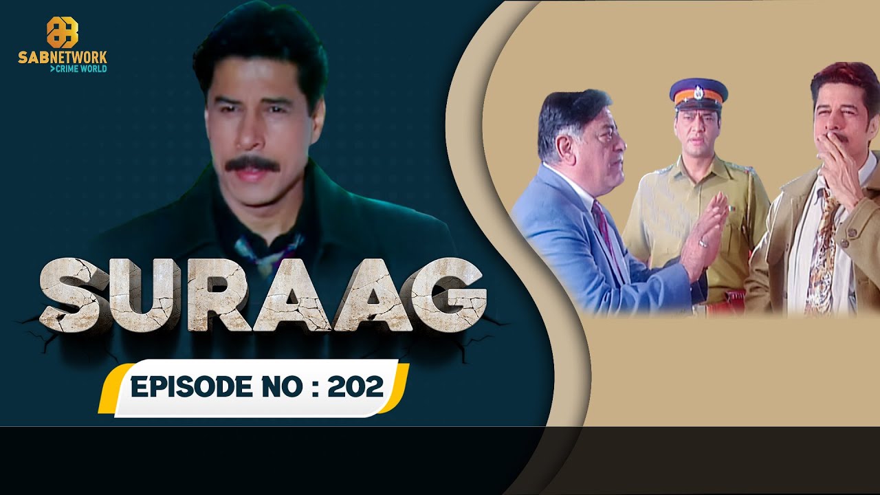 Suraag Crime Episode New 2023 #ep202 | Crime World | #crimestory | Hindi Crime Show | Love stories