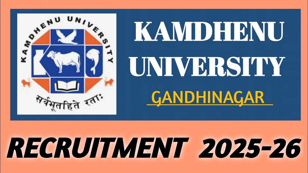 KAMDHENU University Recruitment 2026 || Various Posts Out 👇 Apply Now || 40000+ salary Details here 