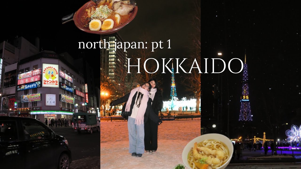 north japan: pt1 (hokkaido) ⋆.˚ ᡣ𐭩 .┆travel, susukino, snow