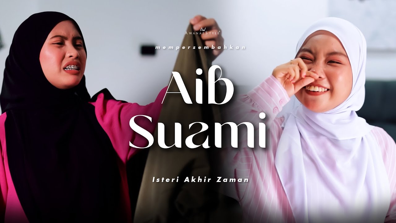 SHORTFILM ISTERI AKHIR ZAMAN BUKA AIB SUAMI