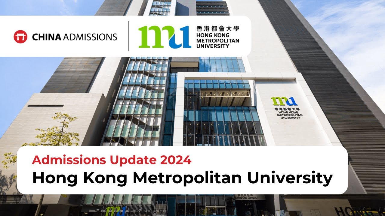 Hong Kong Metropolitan University (HKMU) Admissions Update 2024