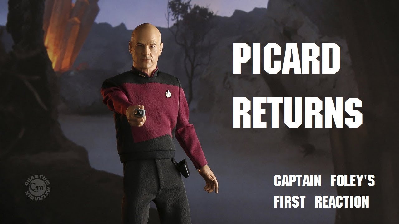 Picard Returns   Captain Foley's First Reaction (re-upload)