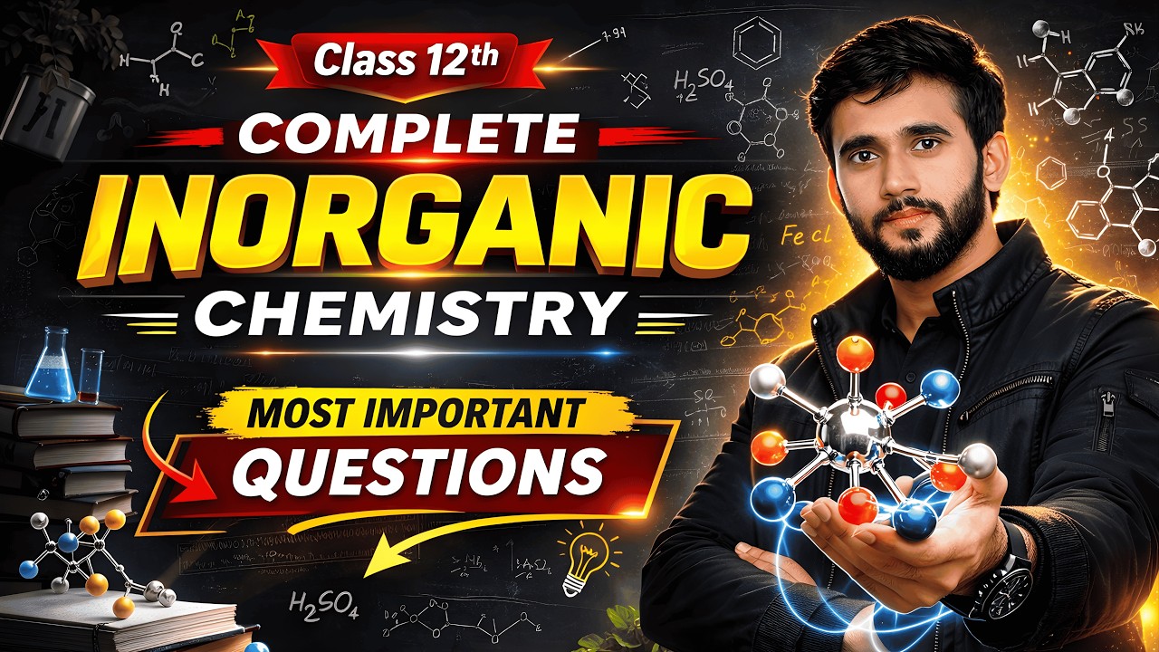 Complete Inorganic Chemistry 💥 | Most Important Questions for Class 12 Boards 2026 | Day 04