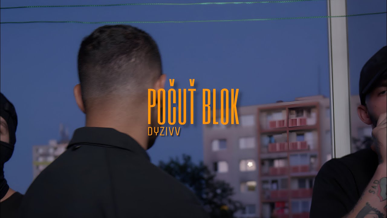 Dyzivv - Počuť Blok (Video)