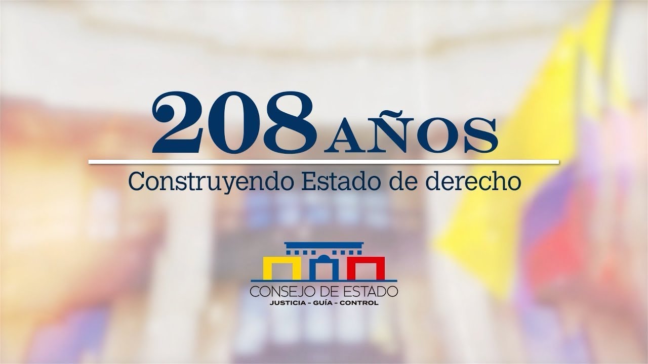 208 años de la creación del Consejo de Estado