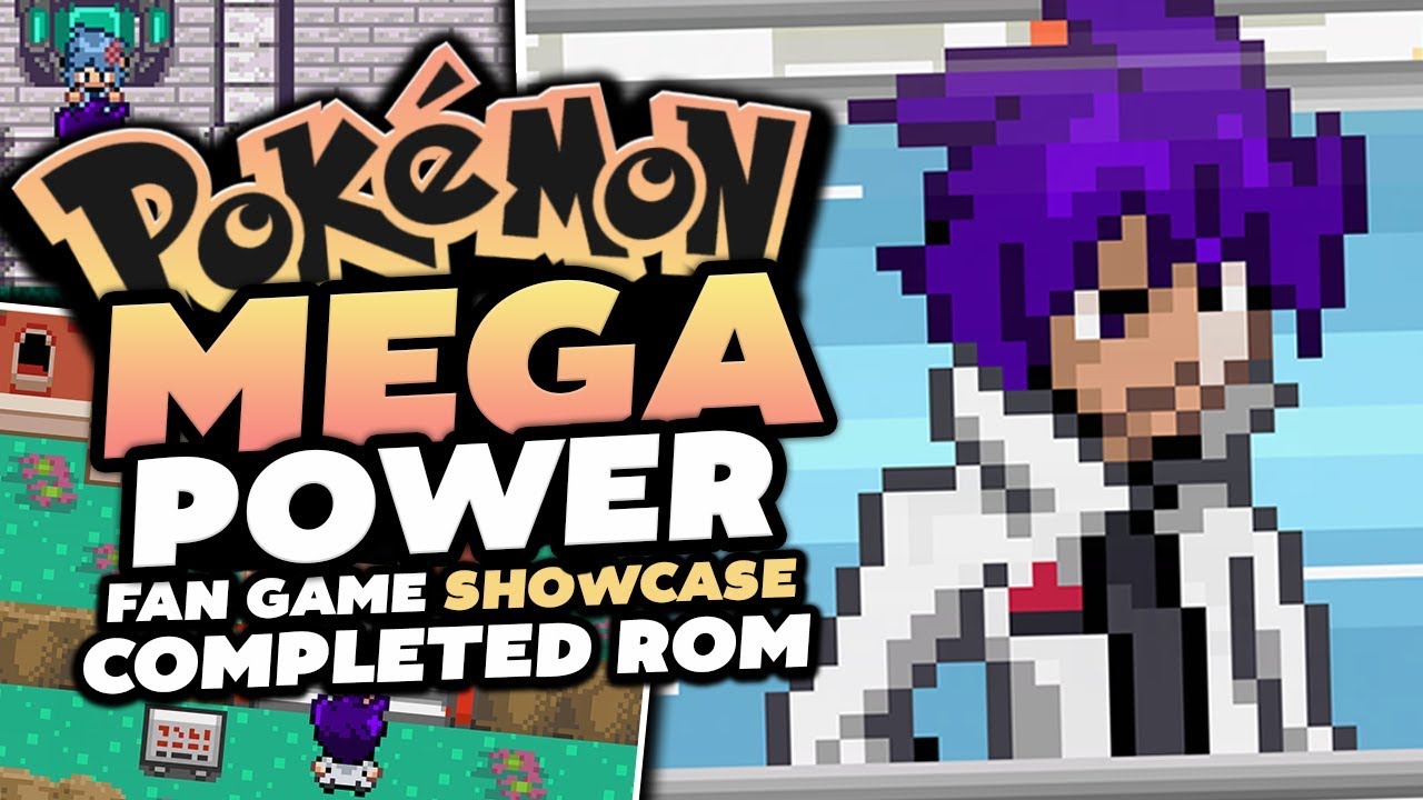 NEW COMPLETED POKEMON ROM HACK!? - Pokemon Mega Power Showcase (IT'S FINISHED!)