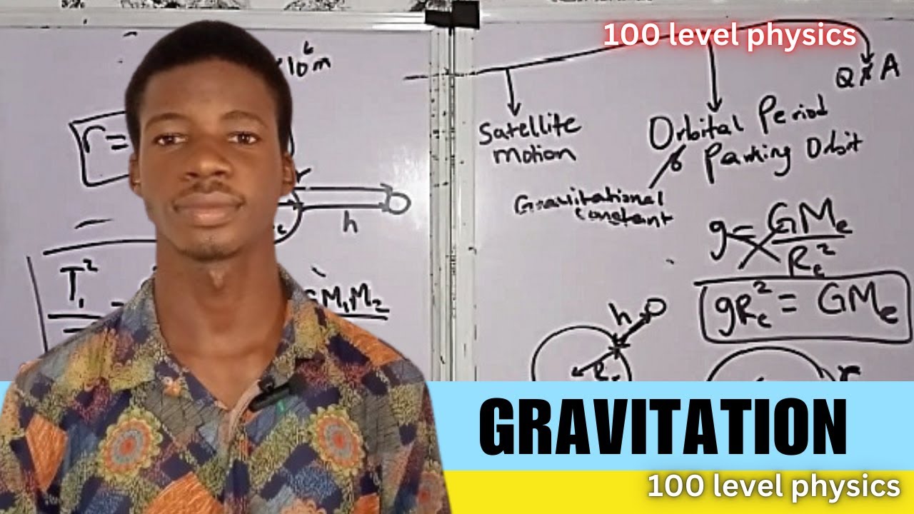 GRAVITATION EXPLAINED | PHY101